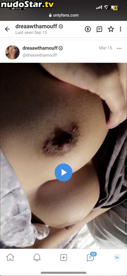 Dreaawthamouff / stilldre___ / stilldre____ / thedreaofficial Nude OnlyFans Leaked Photo #15