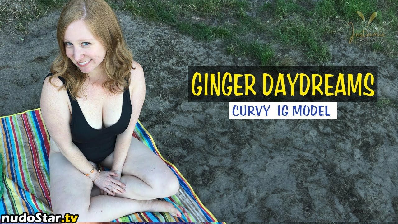 DaydreamsGinger / Ginger Daydreams / GingerDaydreams Nude OnlyFans Leaked Photo #25