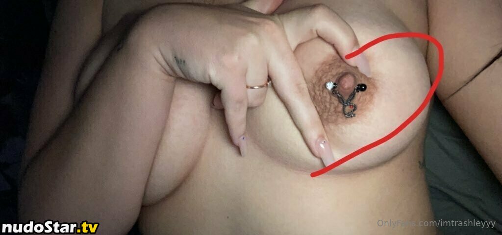 Imtrashleyyy / https: / imtrashley Nude OnlyFans Leaked Photo #54